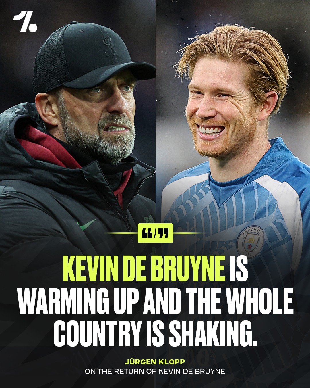 May be an image of 2 people, people playing American football, people playing football and text that says "% "/" ANCHEST KEVIN DE BRUYNE IS WARMING UP AND THE WHOLE COUNTRY IS SHAKING. JÜRGEN KLOPP ON THE RETURN OF KEVIN DE BRUYNE"